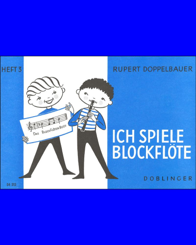 I Play the Recorder, Volume 3 — Rupert Doppelbauer