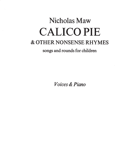 Calico Pie & Other Nonsense Rhymes — Nicholas Maw