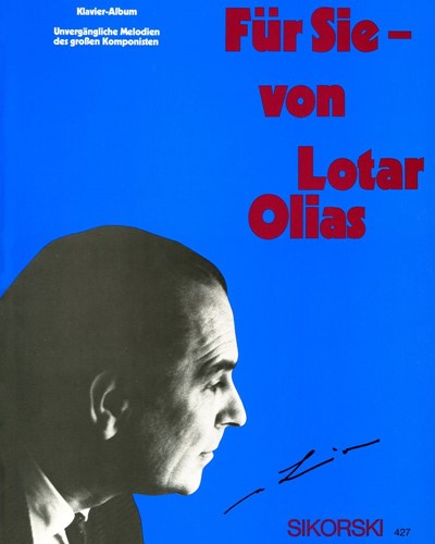 Für Sie - von Lotar Olias — Lotar Olias