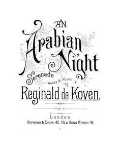 An Arabian Night — Reginald De Koven