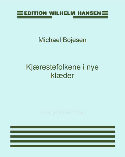 Kjærestefolkene i nye klæder — Michael Bojesen