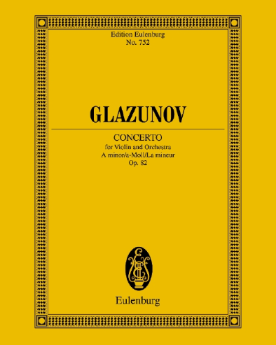 Violin Concerto in A minor, op. 82 — 格拉祖诺夫