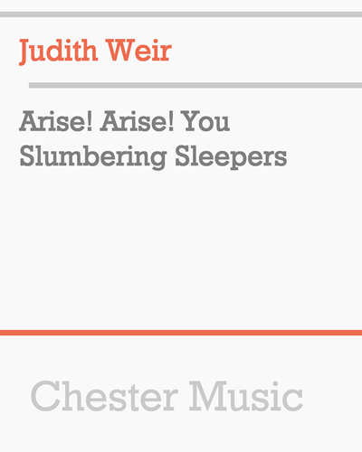 Arise! Arise! You Slumbering Sleepers — 朱迪思·韦尔
