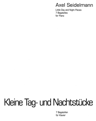 Kleine Tag- und Nachtstücke — Axel Seidelmann