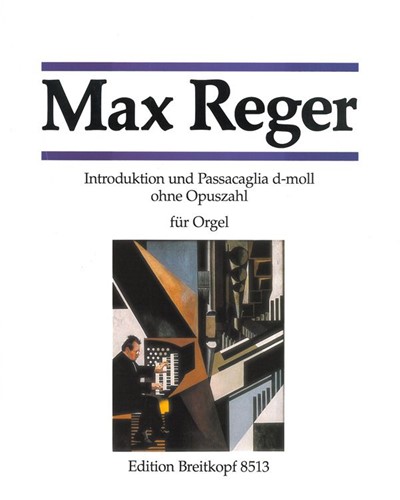 Introduktion und Passacaglia d-moll — Max Reger