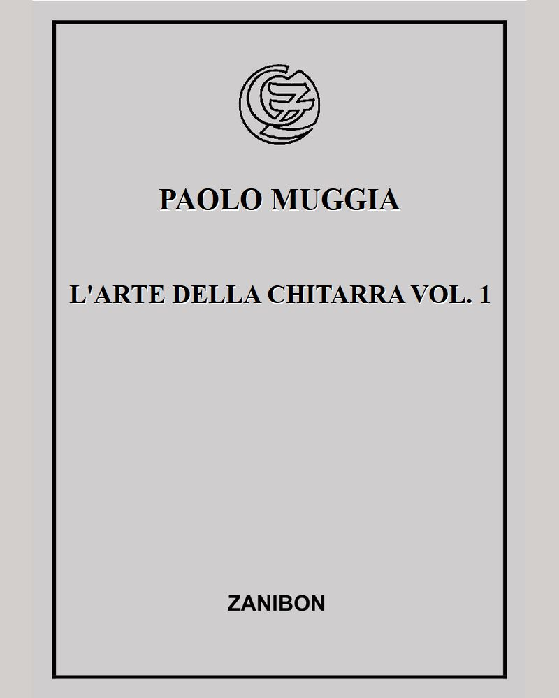 L'arte della chitarra Vol. 1 — Paolo Muggia
