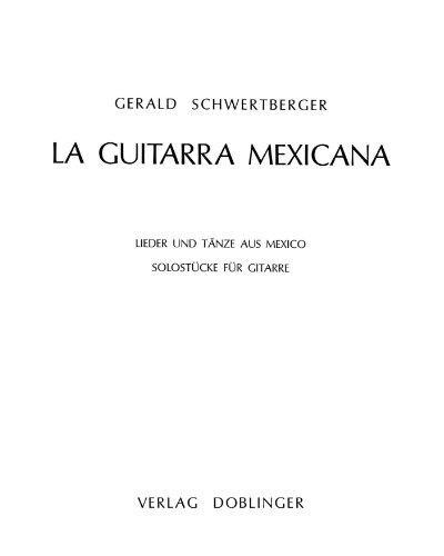 La Guitarra Mexicana — Gerald Schwertberger