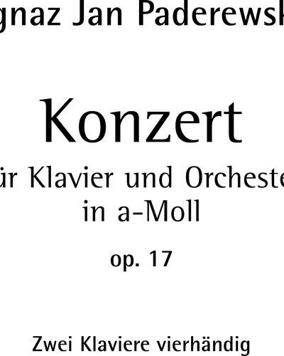 Concerto in A minor, op. 17 — Ignace Jan Paderevsky