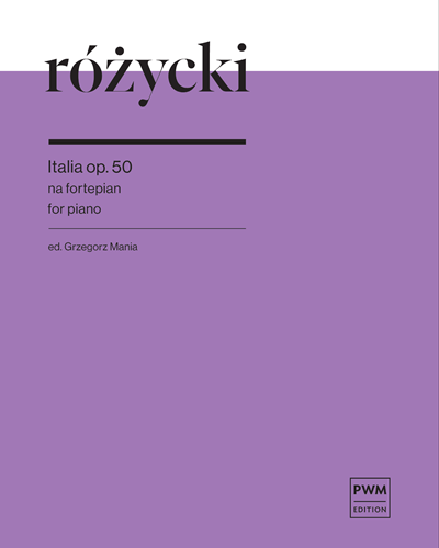 Italia, op. 50 no. 1 — Ludomir Różycki