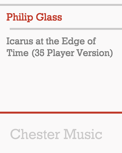 Icarus at the Edge of Time [35 Player Version] — 菲利普·格拉斯