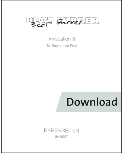 invocation III für Sopran und Flöte — Beat Furrer