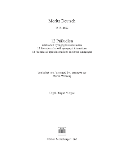 Twelve Preludes after Old Synagogue Intonations — Moritz Deutsch
