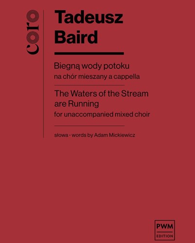 The Waters of the Stream Are Running — Tadeusz Baird