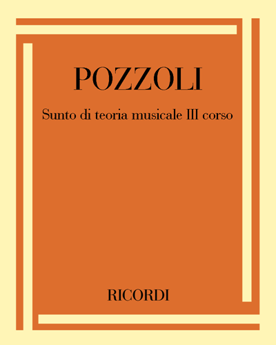 Sunto di teoria musicale III corso — Ettore Pozzoli