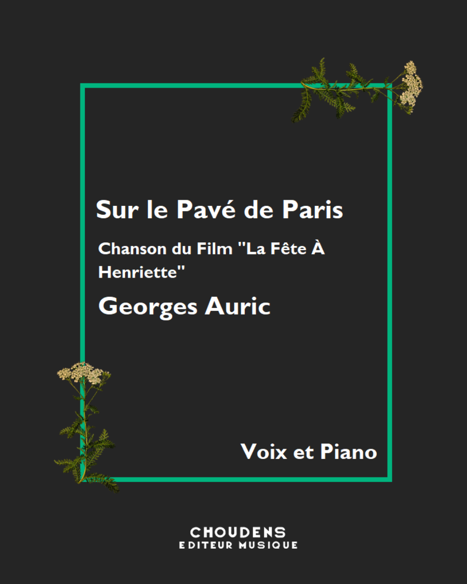 Sur le Pavé de Paris (from 'La Fête À Henriette') — Georges Auric