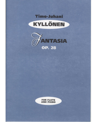 Fantasia, op. 28 — Timo-Juhani Kyllönen