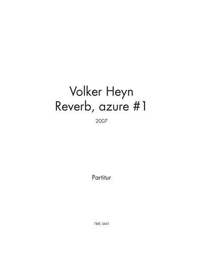 Reverb, azure #1 — Volker Heyn