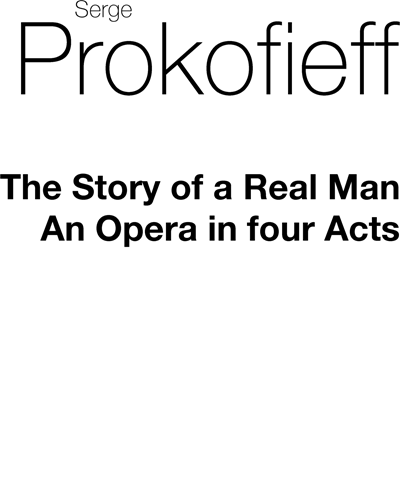 The Story of a Real Man, op. 117 — Sergei Prokofiev