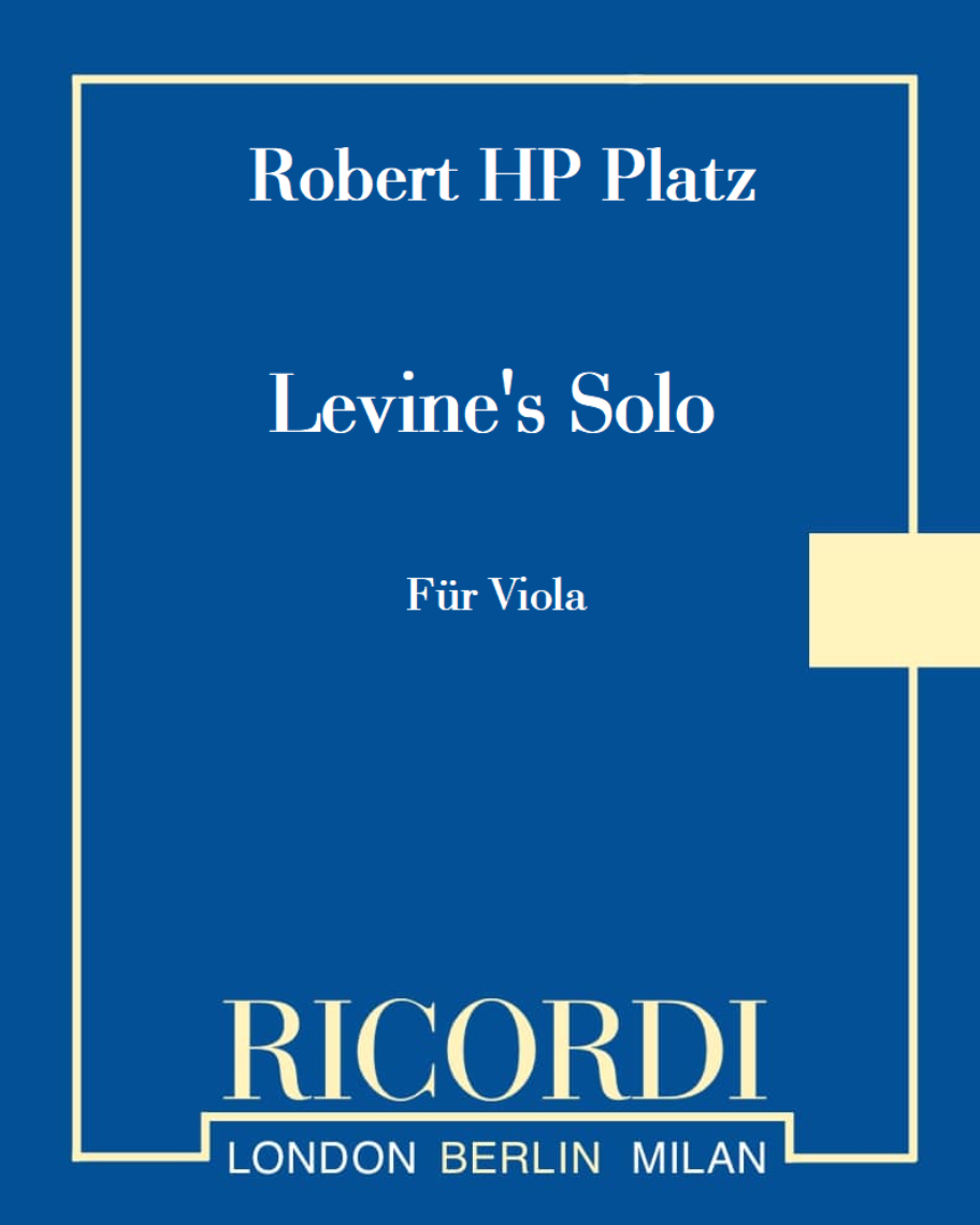 Levine's Solo — Robert Hugo Philip Platz