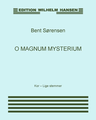 O magnum mysterium — Bent Sørensen