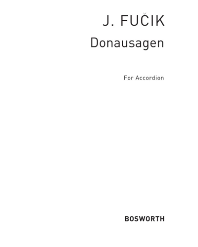 Donausagen Walzer — 尤利乌斯·伏契克