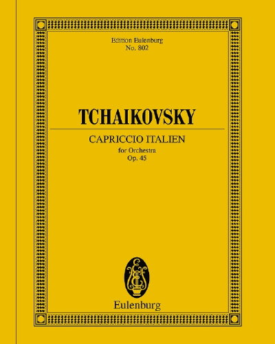 Capriccio Italien, op. 45 — Pyotr Ilyich Tchaikovsky