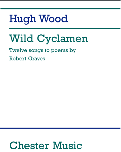 Wild Cyclamen, op. 49 — Hugh Wood