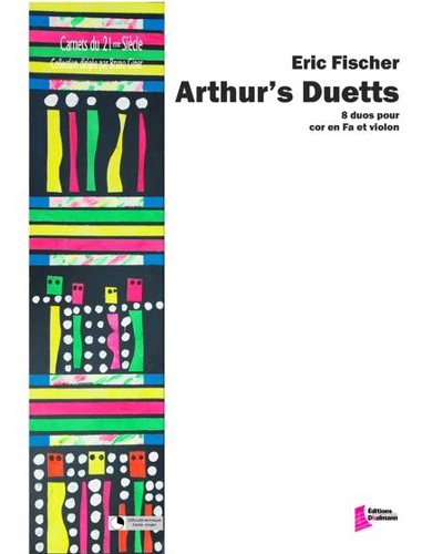Arthur's Duetts — Eric Fischer