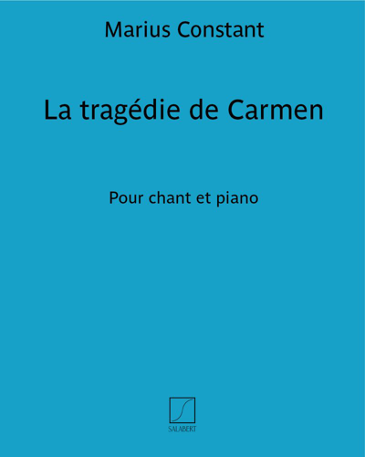 La tragédie de Carmen (Adaptation after Georges Bizet) — Marius Constant