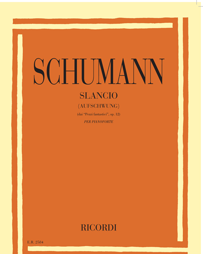 Slancio (from 'Pezzi fantastici', op. 12) — 舒曼