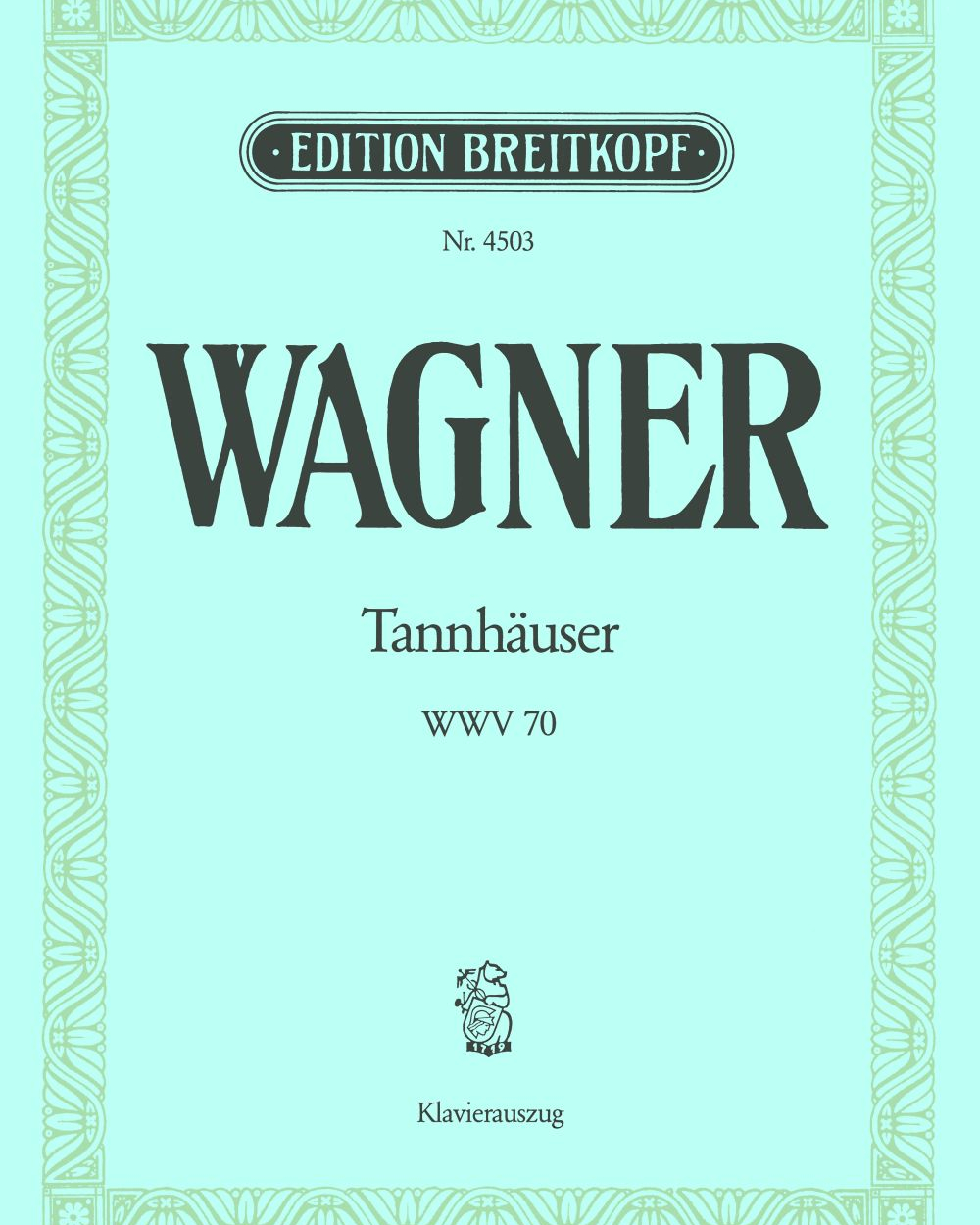 Tannhäuser und der Sängerkrieg auf Wartburg WWV 70 — 瓦格纳