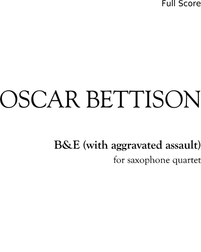 B&E (with aggravated assault) — Oscar Bettison