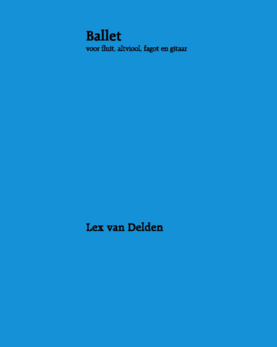 Ballet, op. 14 — Lex van Delden