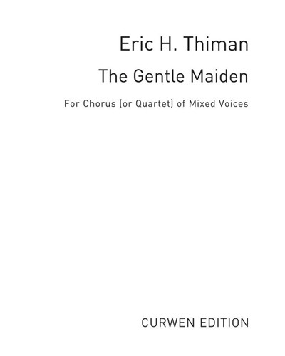 The Gentle Maiden — Eric Thiman