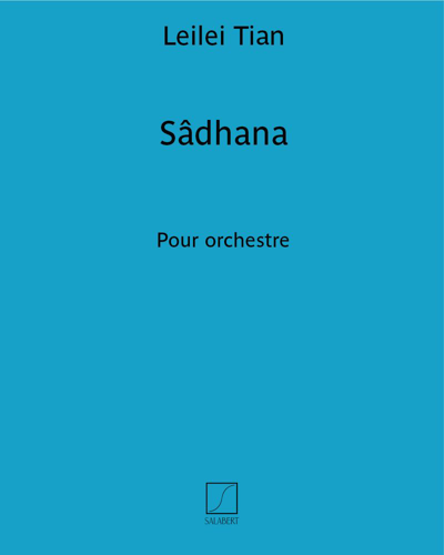 Sâdhana — Leilei Tian