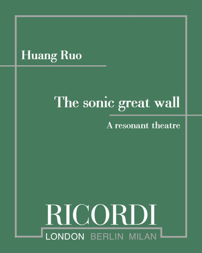 The sonic great wall — 黄若