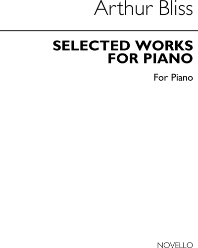 Selected Works for Piano — 阿瑟·布利斯