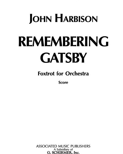 Remembering Gatsby — John Harbison