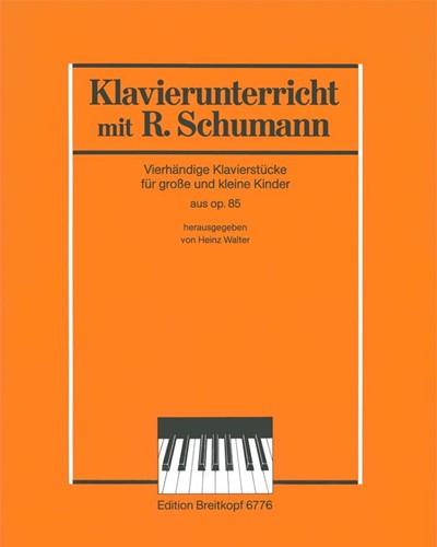 Klavierstücke für kleine und grosse Kinder aus op. 85 — Robert Schumann