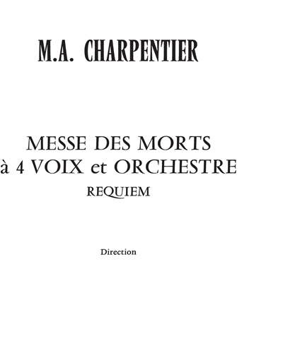 Messe des morts en sol mineur — 马克-安托万·夏庞蒂埃