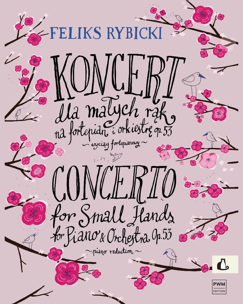 Concerto for Small Hands, op. 53 — Feliks Rybicki
