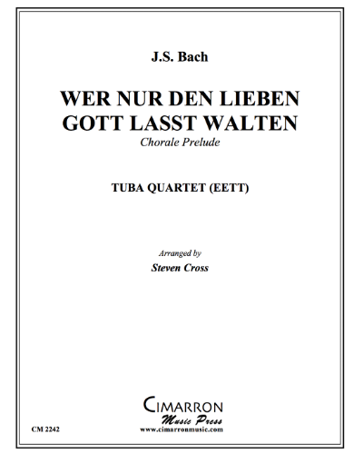 Wer Nur Den Lieben Gott Lasst Walten, BWV 88/7 — Johann Sebastian Bach