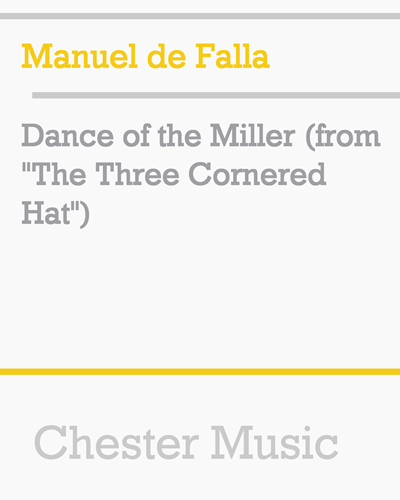 Dance of the Miller (from 'The Three Cornered Hat') — Manuel de Falla