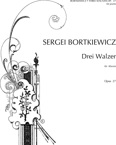Three Waltzes, op. 27 — Sergej Bortkiewicz