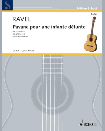 Pavane pour une Infante défunte — 拉威尔