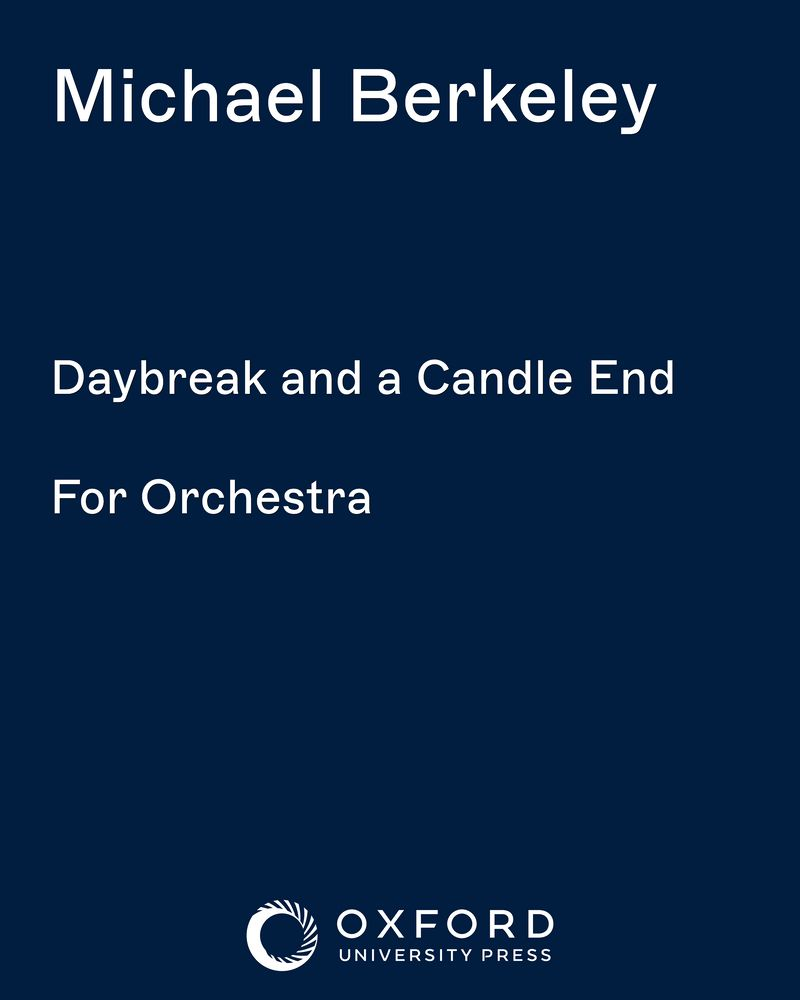Daybreak and a Candle End — Michael Berkeley