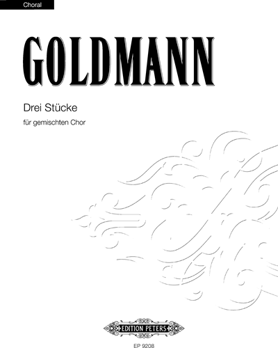 Three Pieces for Mixed Chorus — Friedrich Goldmann