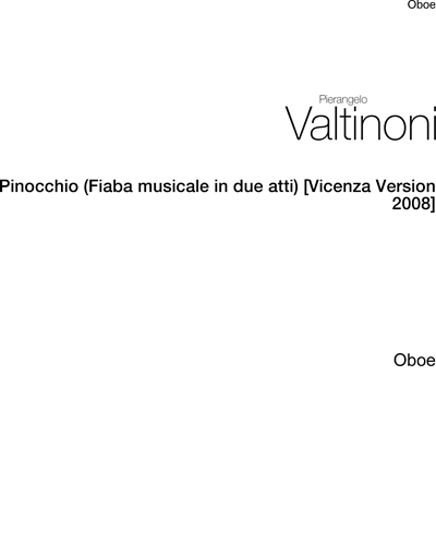 Pinocchio (Fiaba musicale in due atti) [Vicenza Version 2008] — Pierangelo Valtinoni