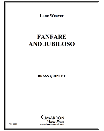 Fanfare and Jubiloso — Lane Weaver