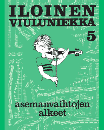 Iloinen viuluniekka 5: The Basics of Shifting — Anna-Maija Usma